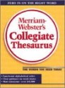 Merriam Webster's Collegiate Thesaurus Merriam Webster's Collegiate Thesaurus