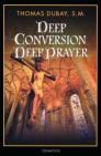 Deep Conversion/Deep Prayer Deep Conversion/Deep Prayer