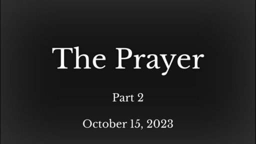 The Prayer (part 2)