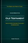 The Person and Work of Jesus Christ in Each Book of the Old Testament Seen in Its New Testament Fulfillment: An Emmaus Walk The Person and Work of Jesus Christ in Each Book of the Old Testament Seen in Its New Testament Fulfillment: An Emmaus Walk