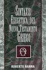 Sintaxis exegética del Nuevo Testamento griego Sintaxis exegética del Nuevo Testamento griego