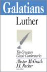 Crossway Classic Commentaries: Galatians Crossway Classic Commentaries: Galatians
