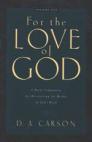 For the Love of God, vol. 1: A Daily Companion for Discovering the Riches of God's Word For the Love of God, vol. 1: A Daily Companion for Discovering the Riches of God's Word
