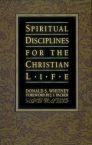 Spiritual Disciplines for the Christian Life Spiritual Disciplines for the Christian Life