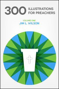 300 Illustrations for Preachers 300 Illustrations for Preachers