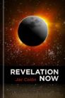 Revelation Now Revelation Now