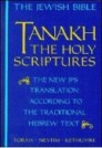 Tanakh: The Holy Scriptures (1985) Tanakh: The Holy Scriptures (1985)