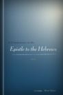 A Commentary on the Epistle to the Hebrews, vol. 2 A Commentary on the Epistle to the Hebrews, vol. 2