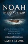 Noah: The Real Story Noah: The Real Story