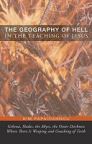 The Geography of Hell in the Teaching of Jesus The Geography of Hell in the Teaching of Jesus