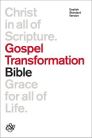 ESV Gospel Transformation Bible Study Notes ESV Gospel Transformation Bible Study Notes