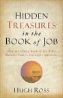 Hidden Treasures in the Book of Job: How the Oldest Book in the Bible Answers Today’s Scientific Questions Hidden Treasures in the Book of Job: How the Oldest Book in the Bible Answers Today’s Scientific Questions