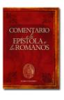 Comentario a la epístola a los Romanos Comentario a la epístola a los Romanos