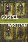 Gospel Writing: A Canonical Perspective Gospel Writing: A Canonical Perspective