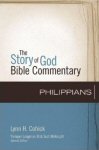 Story of God Bible Commentary: Philippians Story of God Bible Commentary: Philippians