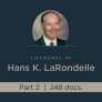 Lifeworks of Hans K. LaRondelle—Part 2 (248 docs.) Lifeworks of Hans K. LaRondelle—Part 2 (248 docs.)