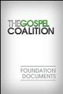 Gospel Coalition Foundation Documents Gospel Coalition Foundation Documents