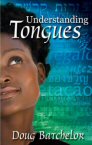 Understanding Tongues Understanding Tongues