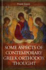 Some Aspects of Contemporary Greek Orthodox Thought Some Aspects of Contemporary Greek Orthodox Thought