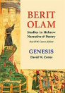 Berit Olam: Studies in Hebrew Narrative & Poetry: Genesis Berit Olam: Studies in Hebrew Narrative & Poetry: Genesis