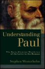 Understanding Paul: The Early Christian Worldview of the Letter to the Romans, 2nd ed. Understanding Paul: The Early Christian Worldview of the Letter to the Romans, 2nd ed.