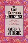 The Bible Exposition Commentary: An Exposition of the New Testament Containing the Entire “BE” Series (2 vols.; 23 titles) The Bible Exposition Commentary: An Exposition of the New Testament Containing the Entire “BE” Series (2 vols.; 23 titles)