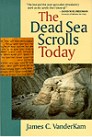 The Dead Sea Scrolls Today The Dead Sea Scrolls Today
