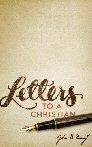 Letters to a Christian Letters to a Christian
