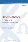 Revelation’s Hymns: Commentary on the Cosmic Conflict Revelation’s Hymns: Commentary on the Cosmic Conflict