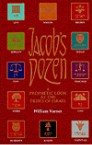 Jacob's Dozen: A Prophetic Look At Tribes Of Israel Jacob's Dozen: A Prophetic Look At Tribes Of Israel
