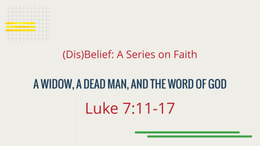 A Widow, A Dead Man, and the Word of God