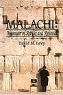 Malachi: Messenger of Rebuke and Renewal Malachi: Messenger of Rebuke and Renewal