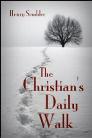 The Christian’s Daily Walk The Christian’s Daily Walk