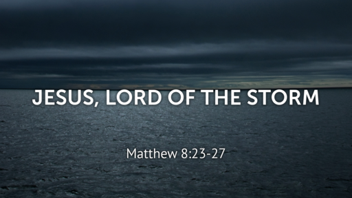 God of the Storm - Logos Sermons