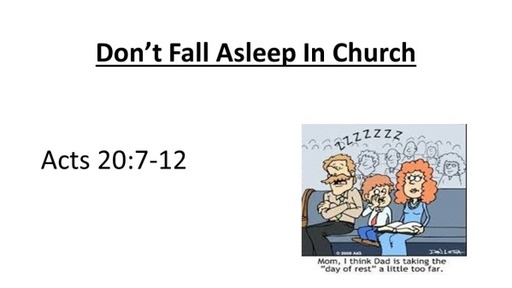 Don't Fall Asleep in Church