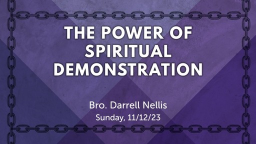 The Power Of Spiritual Demonstration