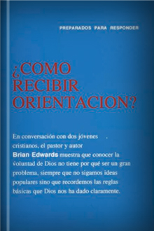 ¿Cómo recibir orientación? ¿Cómo recibir orientación?