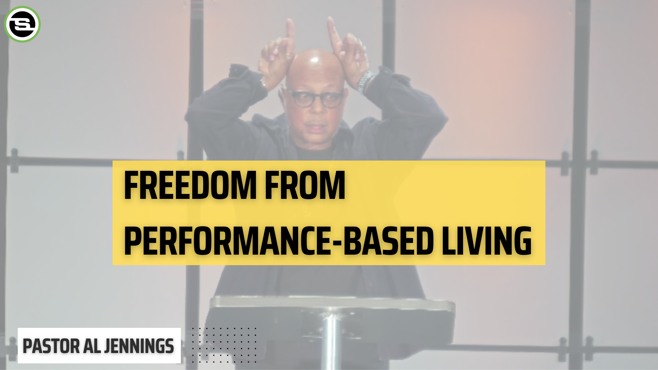 Freedom From Performance-Based Living