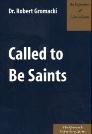 Called to Be Saints: An Exposition of I Corinthians Called to Be Saints: An Exposition of I Corinthians