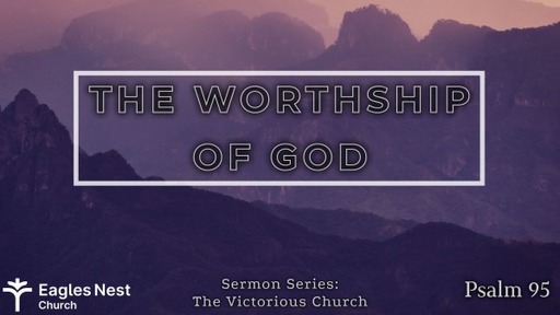 The Worthship of God