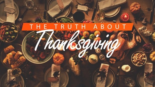 The Truth about Thanksgiving