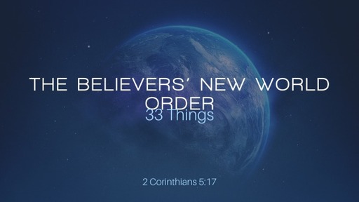 The Believers' New World Order