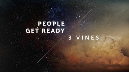 People Get Ready: 3 Vines