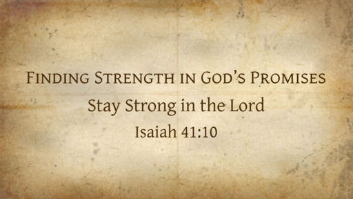 Finding Strength in God's Promises