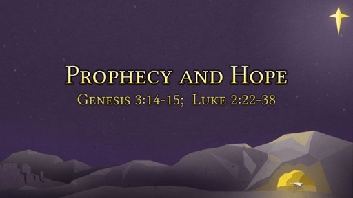 Prophecy and Hope
