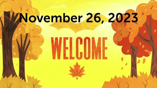 26-Nov-23:  Pastor Chuck teaches "Advent Conspiracy"