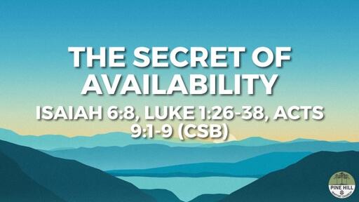 The Secret of Availability