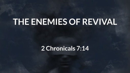 The Enemies of Revival