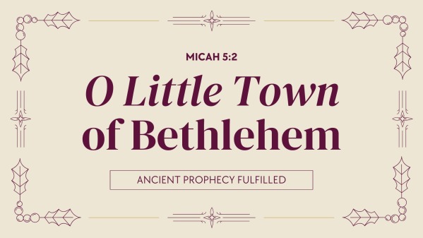 O Little Town of Bethlehem