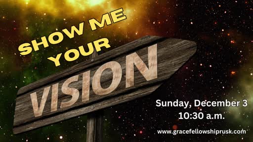 2023.12.03 AM 38Th Church Anniversary Service ("Show Me Your Vision" by Pastor E. Keith Hassell)